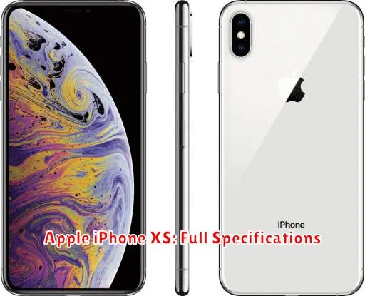 Apple iPhone XS: Full Specifications