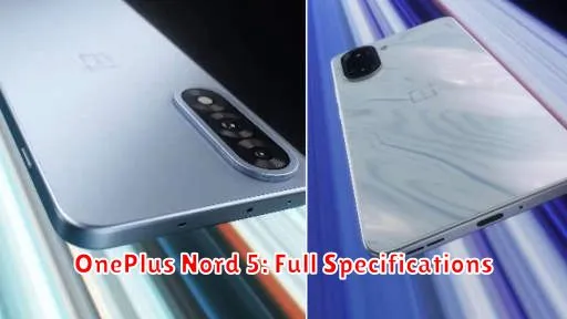 OnePlus Nord 5: Full Specifications