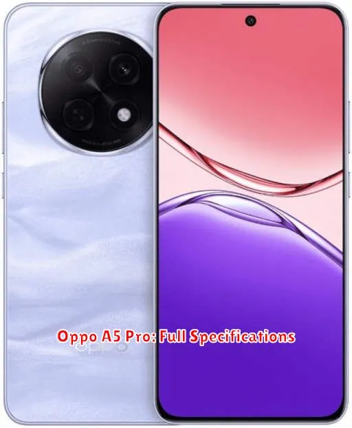 Oppo A5 Pro: Full Specifications