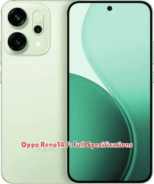 Oppo Reno14 F: Full Specifications