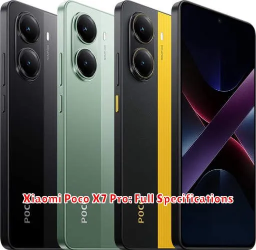 Xiaomi Poco X7 Pro: Full Specifications