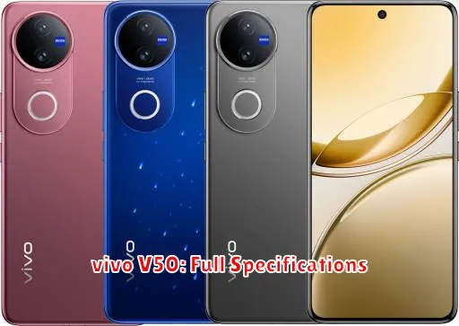 vivo V50: Full Specifications